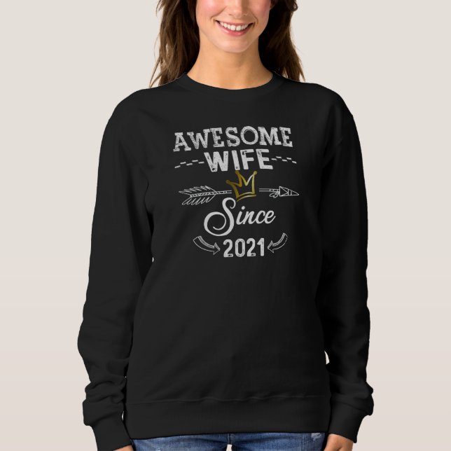 Womens Awesome Wife Since 2021 Wedding Anniversary Sweatshirt (Vorderseite)