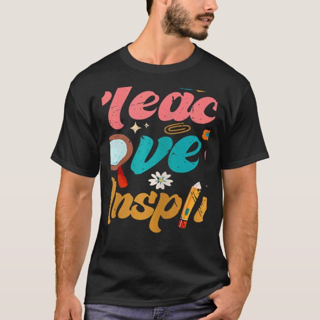 Womens Back To School Teach Love Inspire Retro Tea T-Shirt (Vorderseite)