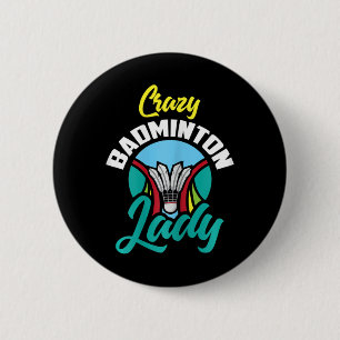 Womens Badminton Shirt Funny Crazy Badminton Lady Button