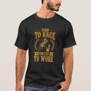 Womens Barrel Racing Horse Girl Geboren zu Race Fo T-Shirt