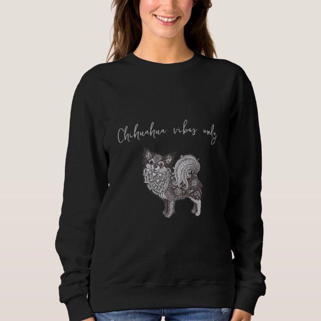 Women's Basic Sweatshirt Chihuahua Vibes (Vorderseite)