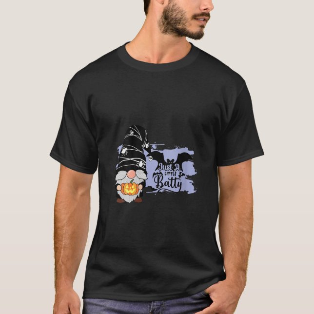 Womens Bat Just a little Batty Funny Gnomes With P T-Shirt (Vorderseite)