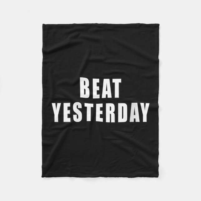 Womens Beat Yesterday Motivational Quotes V-neck  Fleecedecke (Vorderseite)