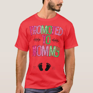 Womens Befördert zum Mommy 2022 Erstmalige Mutters T-Shirt