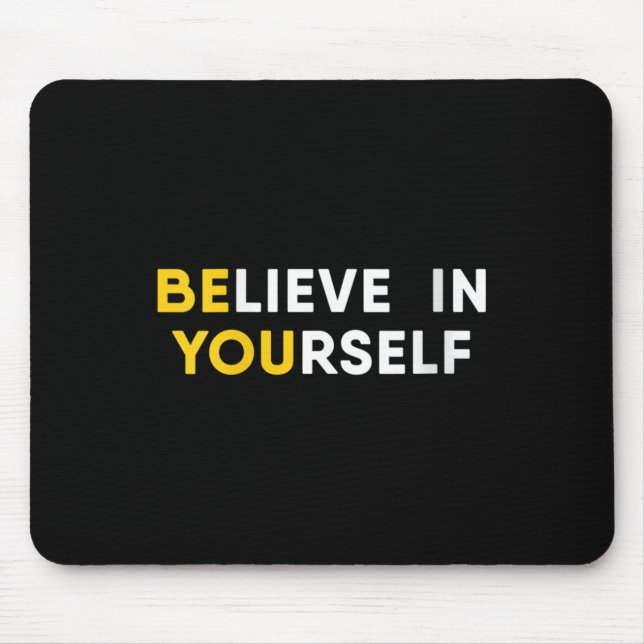 Womens Believe In Yourself Motivation Quote V-neck Mousepad (Vorne)