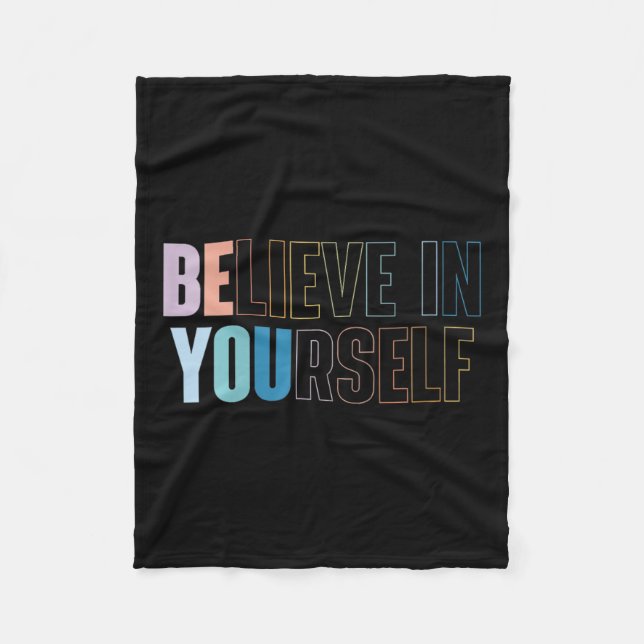 Womens Believe In Yourself Motivational Quote Insr Fleecedecke (Vorderseite)