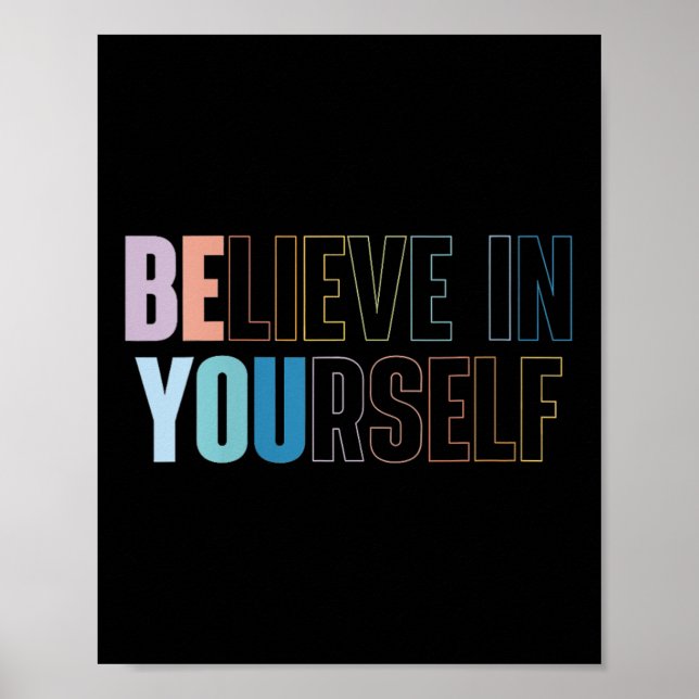 Womens Believe In Yourself Motivational Quote Insr Poster (Vorne)