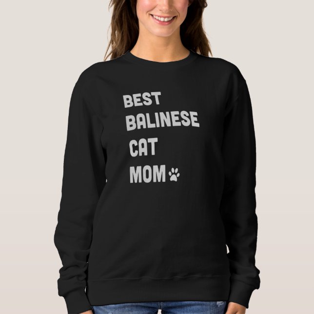 Womens Best Balinese Cat Mom  Cat Sweatshirt (Vorderseite)