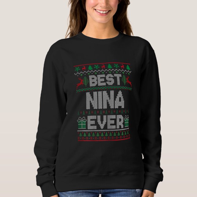 Womens Best Nina Ever Christmas Pajamas Matching U Sweatshirt (Vorderseite)