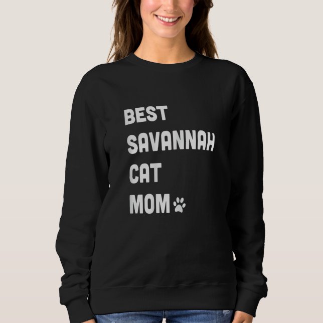 Womens Best Savannah Cat Mom  Cat Sweatshirt (Vorderseite)