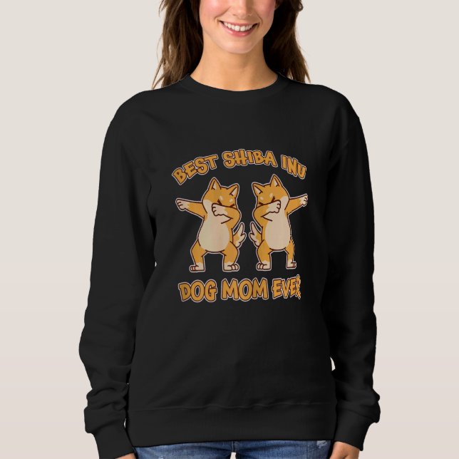 Womens Best Shiba Inu Mama je Dogs Shiba Inu Slog Sweatshirt (Vorderseite)