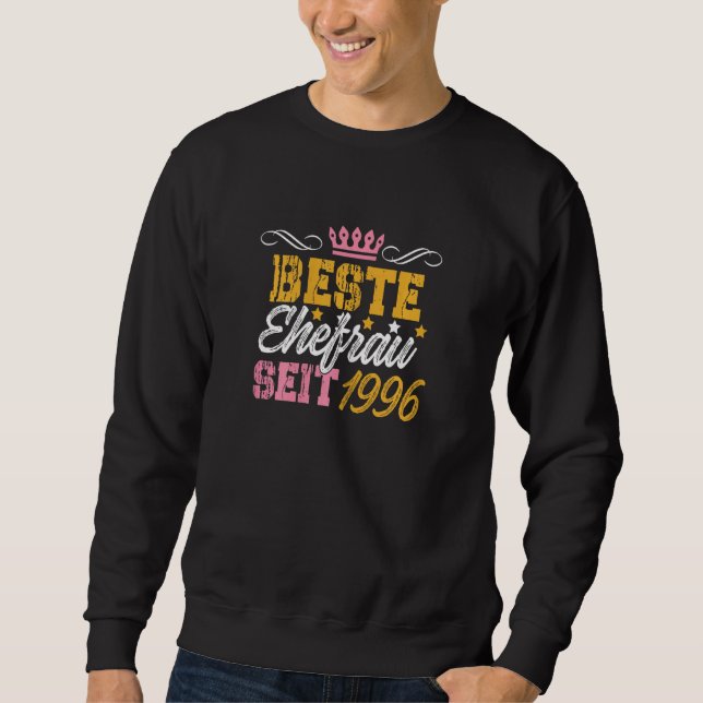 Womens Best Wife since 1996 Anniversary Sweatshirt (Vorderseite)
