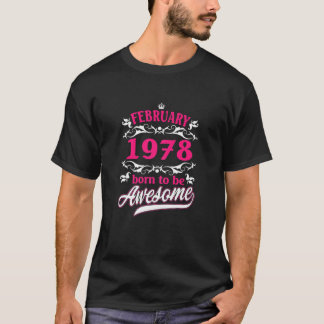 Womens Birthday Vintage Apparel February 1978 Born T-Shirt