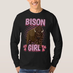 Womens Bison Girl Quote Wisent Bisons T-Shirt