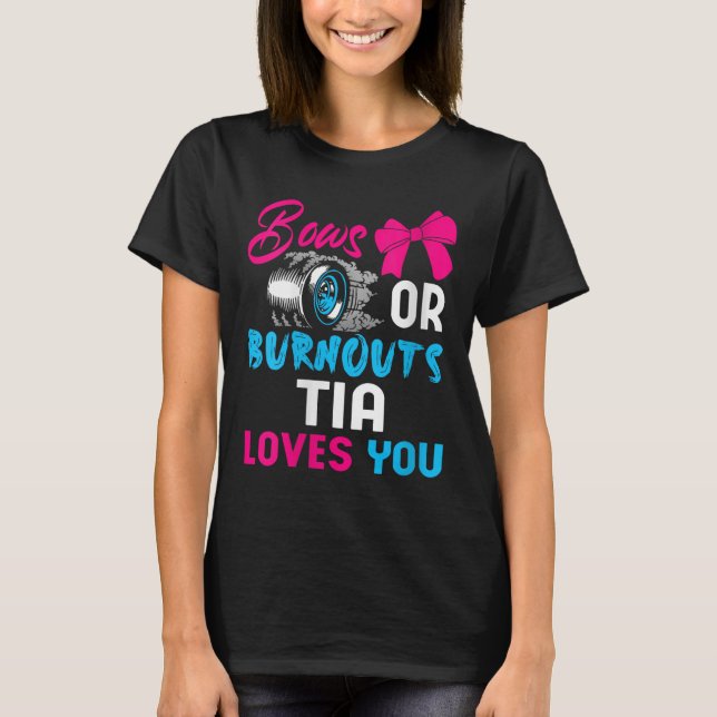 Womens Bows Or Burnouts Tia Can't Wait To Know 202 T-Shirt (Vorderseite)