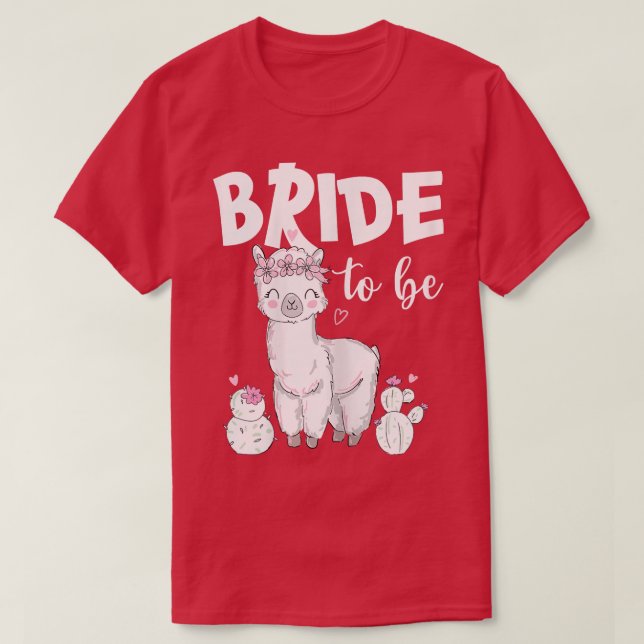Womens Bride to be Team Bride Niedlich Llama Alpac T-Shirt (Design vorne)