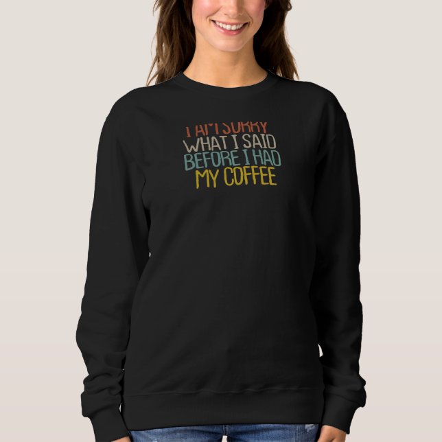 Womens Brown Coffee 2022 Sarcastic Sarcasm Mama Sweatshirt (Vorderseite)