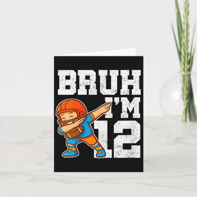 Womens Bruh I'm 12 Funny Dab Se Football Gift For  Karte (Vorderseite)