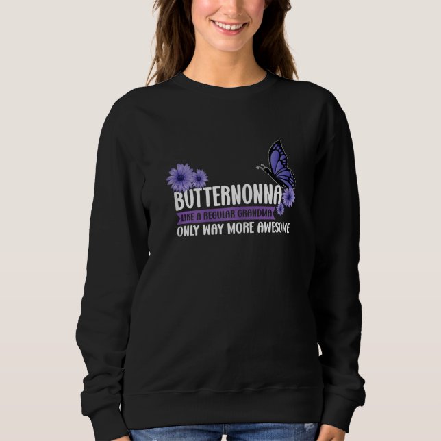 Womens Butternonna like a Grandma only Nonna Sweatshirt (Vorderseite)