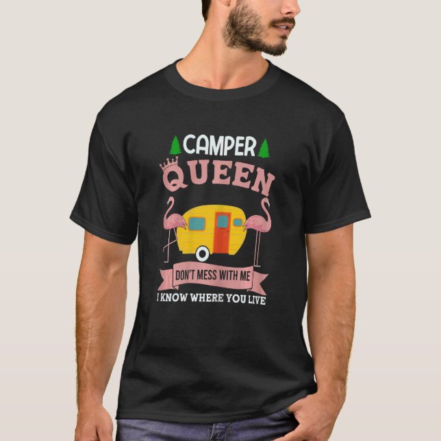Womens Camper Queen Don't Mess Camper T-Shirt (Vorderseite)