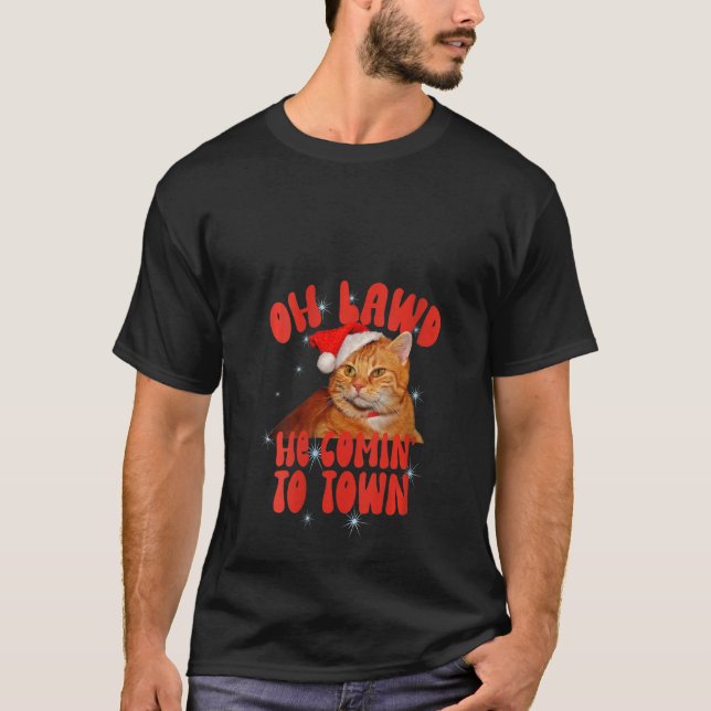 Womens Cat Meme Oh Lawd He Comin' Chonk Weihnachte T-Shirt (Vorderseite)