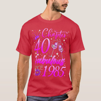 Womens Chapter 40 Fabulous Vintage Since 1985 40th T-Shirt
