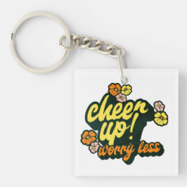 WOMEN'S CHEER UP WORRY LESS KEYCHAIN SCHLÜSSELANHÄNGER