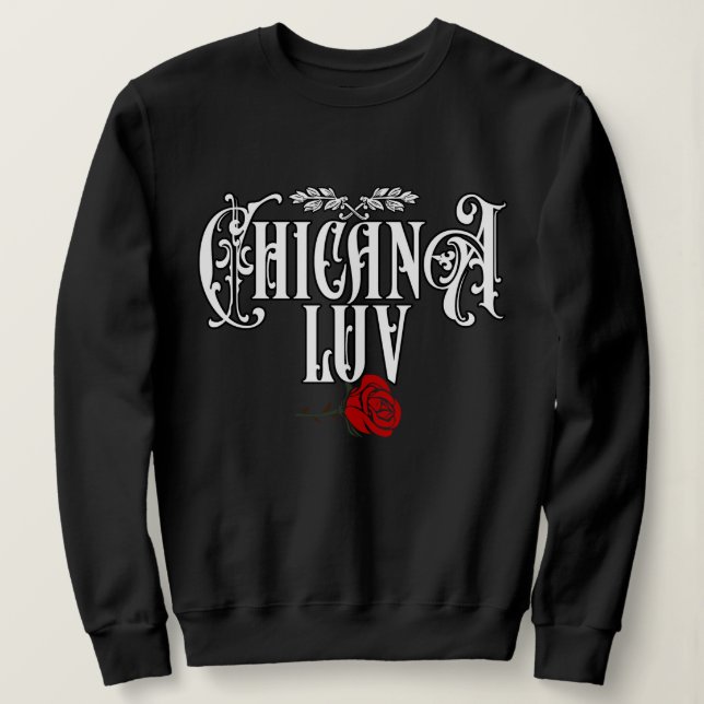 Womens Chicana Liebe Sweatshirt (Design vorne)