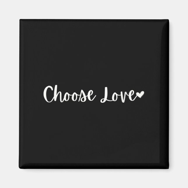 Womens Choose Love Motivational Mantra V-neck  Magnet (Vorne)