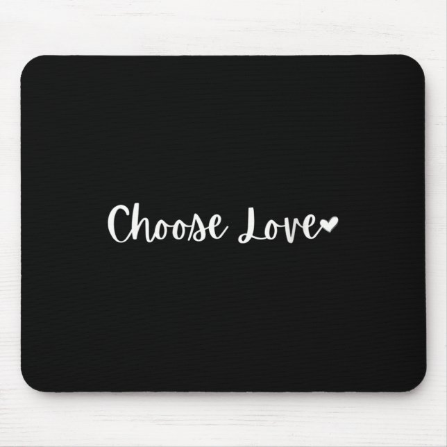 Womens Choose Love Motivational Mantra V-neck  Mousepad (Vorne)