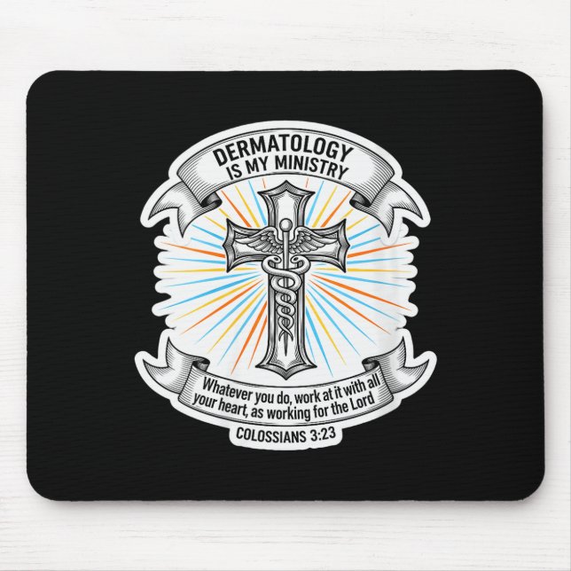 Womens Christian Dermatologist Dermatology Is My M Mousepad (Vorne)