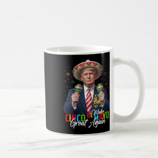 Womens Cinco De Mayo Make Cinco De Mayo Great Agai Kaffeetasse