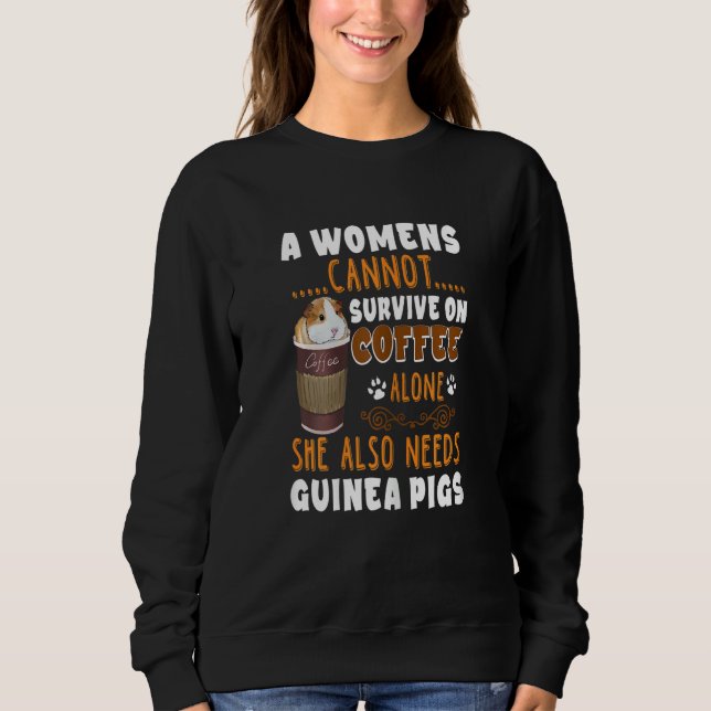 Womens  Coffee Guinea Pigs Woman Sweatshirt (Vorderseite)