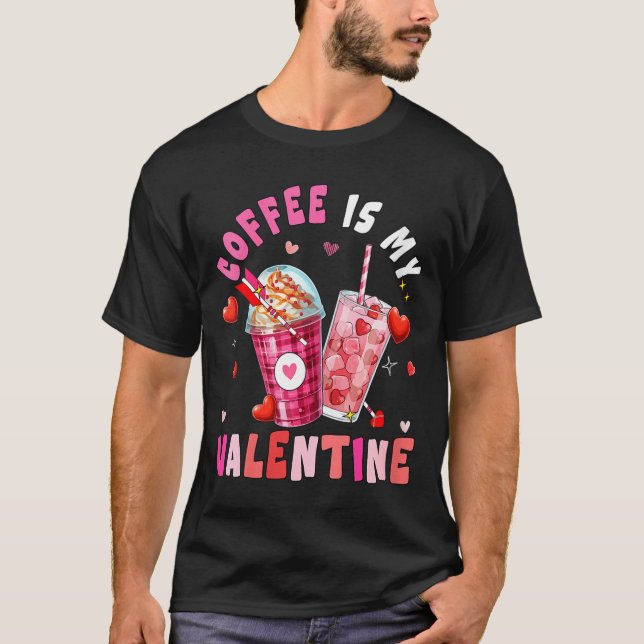 Women's Coffee Is My Valentine Hearts Matching Dri T-Shirt (Vorderseite)