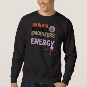 Womens Coffee Wine Zitat Barista Cool Coffee Wein Sweatshirt