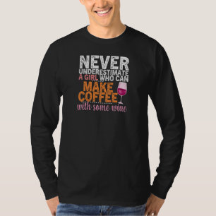 Womens Coffee Wine Zitat Barista Cool Coffee Wein T-Shirt