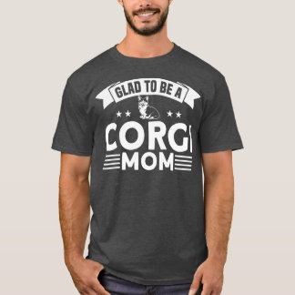 Womens Corgi Glad wird ein Corgi Mama Hund Lover  T-Shirt