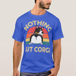 Womens Corgi Nichts außer Corgitribie Mama Corgi T-Shirt