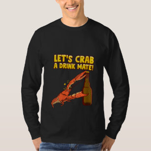 Womens Crab Funny Drink Bier Pun Beach T-Shirt