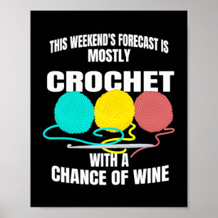 Womens Crocheting Design für Knitting Quote und Cr Poster