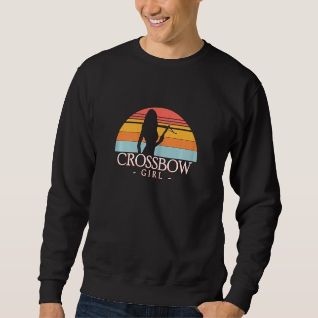 Womens Crossbow Girl Crossbowman Bolt Bowstring Sweatshirt (Vorderseite)