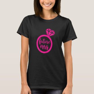 Womens Cute Future Mrs Engagement Marriage Wedding T-Shirt