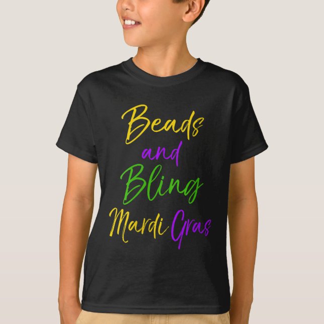 Womens Cute Mardi Gras Party Quote Gift Beads And  T-Shirt (Vorderseite)
