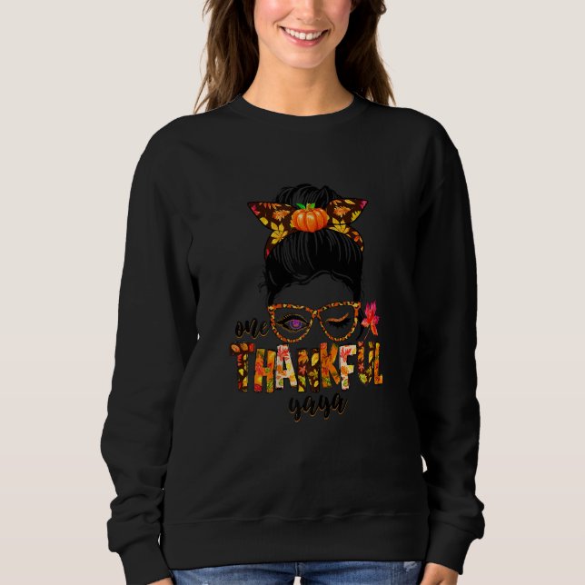 Womens Cute One Thankful Grandma Messy Bun Fall Au Sweatshirt (Vorderseite)