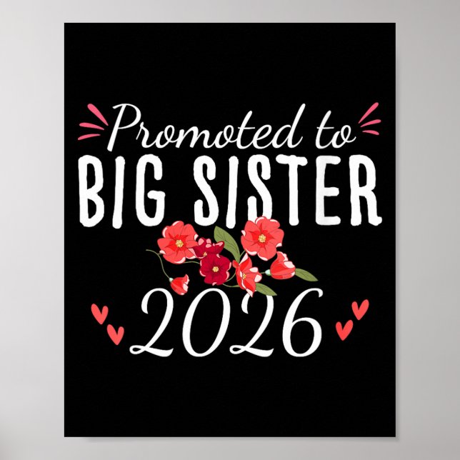 Womens Cute Promoted To Big Sister Est 2026 Floral Poster (Vorne)