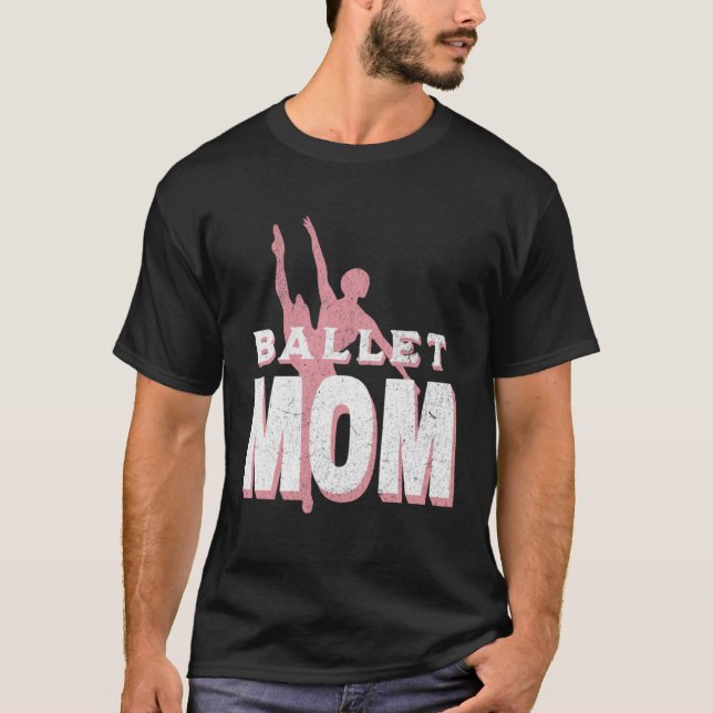Womens Dance Mom Ballet Dancer Ballerina Dancing M T-Shirt (Vorderseite)