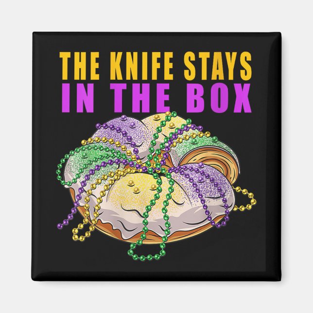 Womens das Messer Bleibe in der Box Mardi Gras Fun Magnet (Vorne)