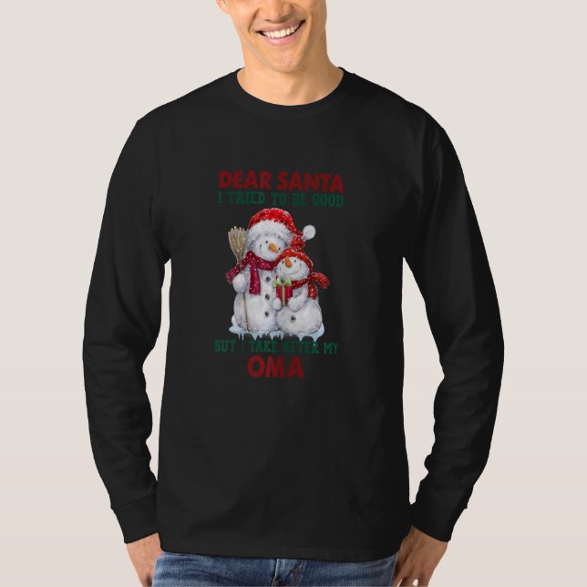 Womens Dear Santa, I Tried Tobe Good But Take Afte T-Shirt (Vorderseite)