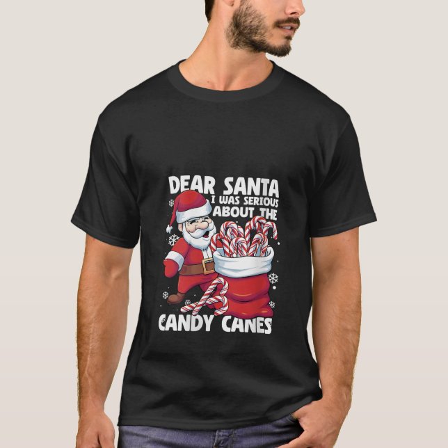 Womens Dear Santa I Was Serious About Candy Canes  T-Shirt (Vorderseite)