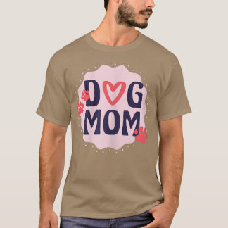 Womens Dog mom T-Shirt